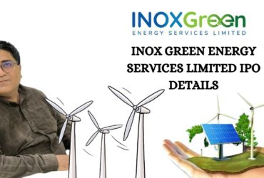 Inox Green Energy Services Limited IPO Details | Inox Green IPO GMP | Upcoming IPO 2022