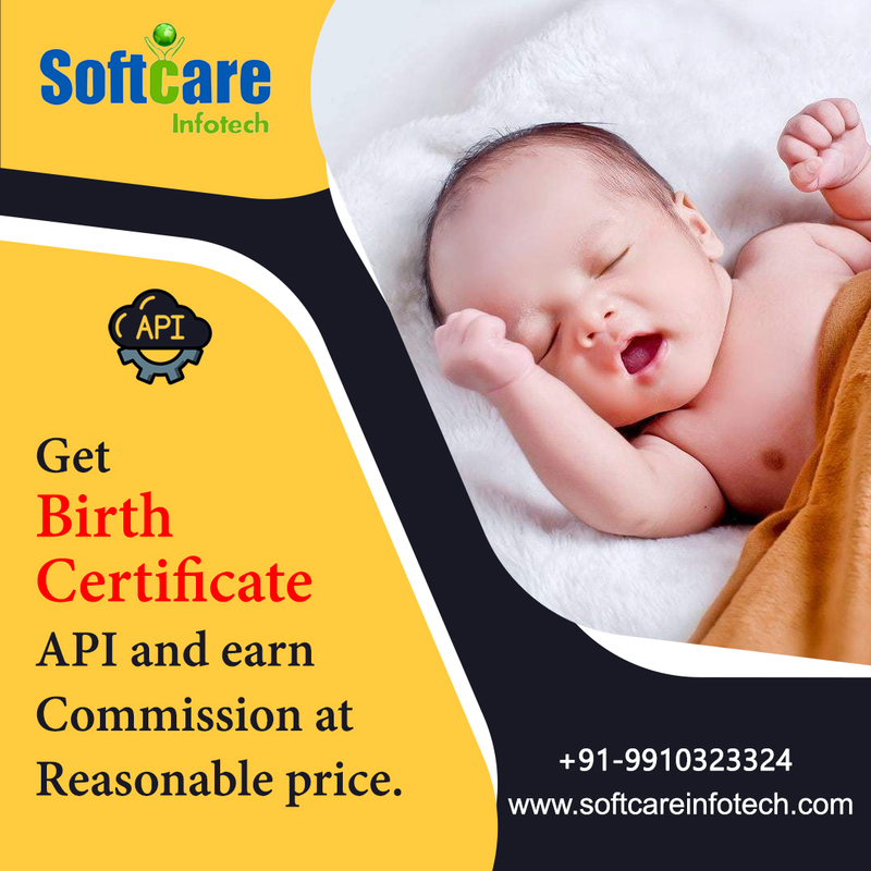 Private: Finest Birth Certificate API Provider Company – Softcare Infotech