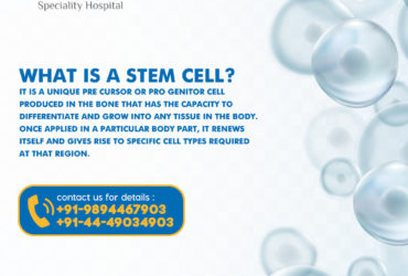 BEST STEM CELL THERAPY HOSPITAL AND FETCH IN CHENNAI – TOSH HOSPITAL