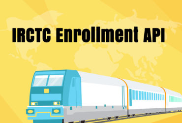 Finest API for IRCTC Enrollment Service Provider