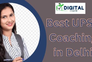 Best UPSC Coaching in Delhi