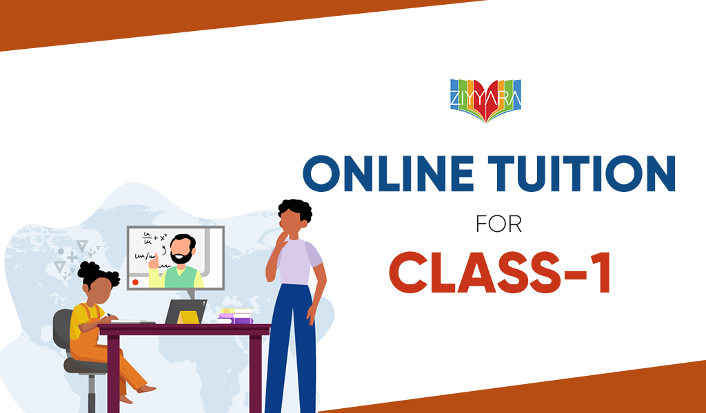 Ziyyara's CBSE Online Class 1 Tuition – Enhance Your Child's Learning Experience