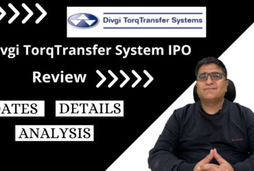 Divgi TorqTransfer Systems Limited IPO Details | Upcoming IPO 2023 | Mohit Munjal