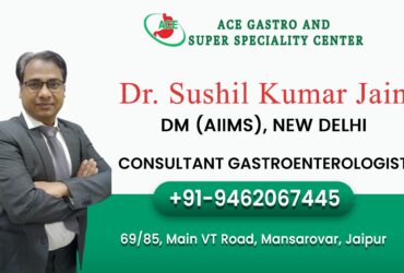 Gastroenterologist in jaipur | Dr. Sushil Kumar Jain | ACE Gastro