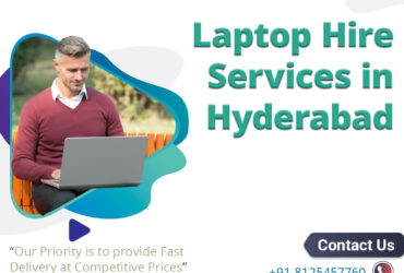 Where Can You Find Laptop Hire Services in Hyderabad