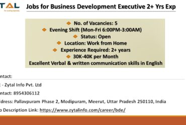 Jobs for Business Development Executive 2+ Yrs Exp – Zytal Hiring!