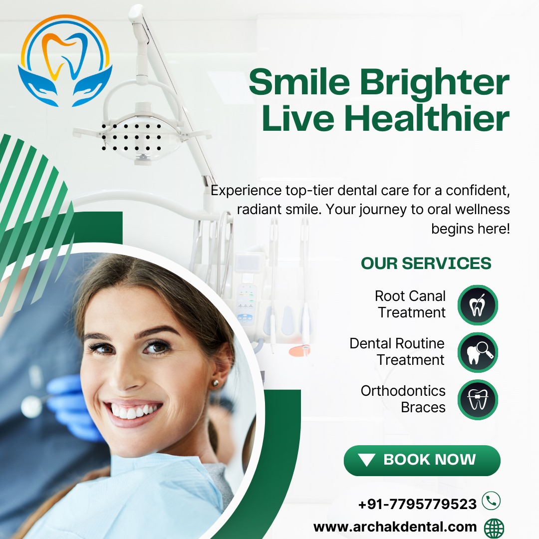 Smile Confidently with Archak Dental  Your Best Dental Clinic in Bangalore