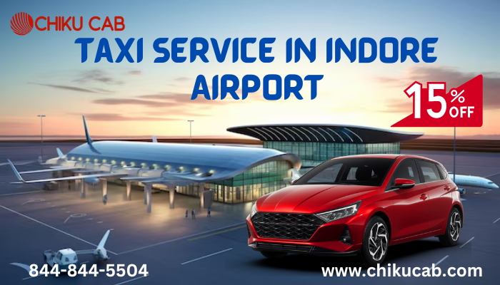 Convenient Indore Airport Taxi Services for Stress-Free Travel