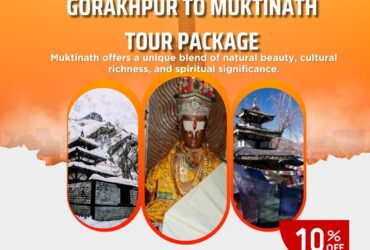 Gorakhpur to Muktinath Tour, Muktinath Tour Package from Gorakhpur