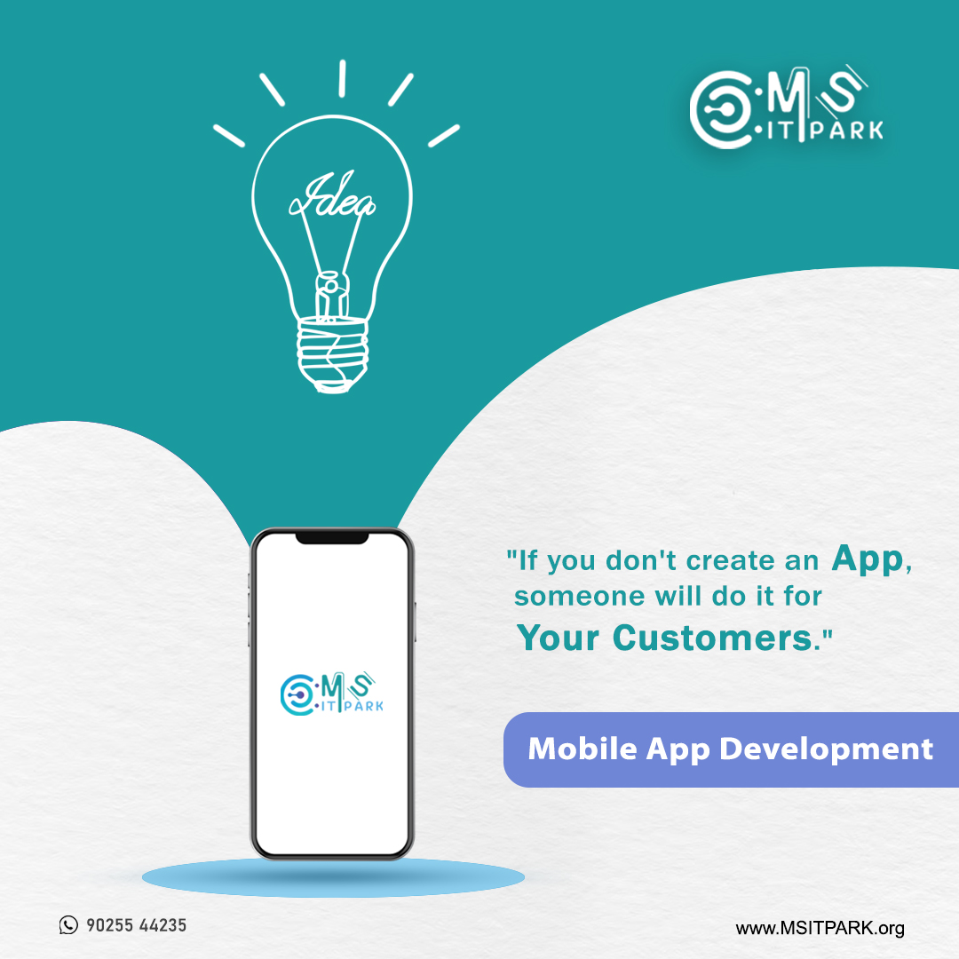 Best Mobile App Development Company in Coimbatore: MS IT Park