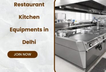 Restaurant Kitchen Equipments  in Delhi