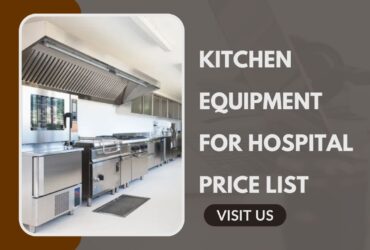 kitchen equipment for hospital price list