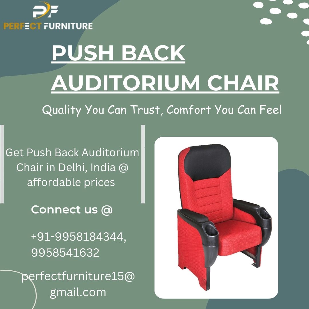 Push Back Auditorium Chairs – Perfect Comfort & Style in Delhi