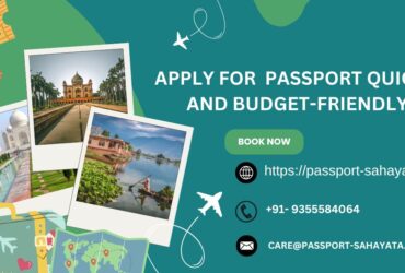 Apply for  Passport Quickly and Budget-Friendly