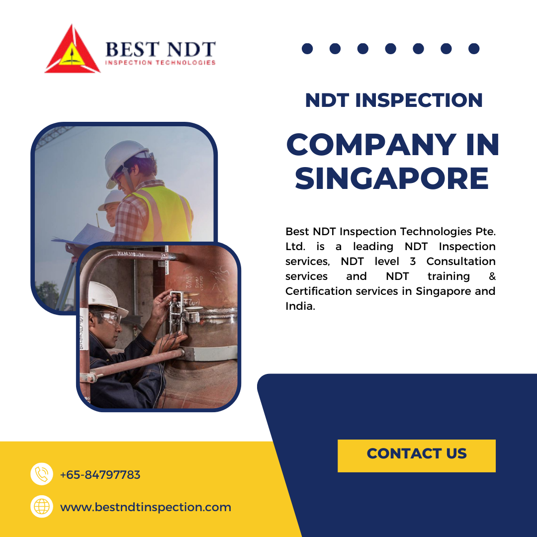 NDT Inspection Company in Singapore | Best NDT Inspection