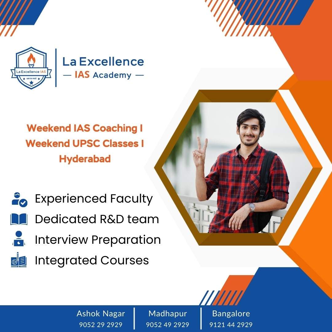 Best ias institute in hyderabad | IAS Academy in Hyderabad – La Excellence