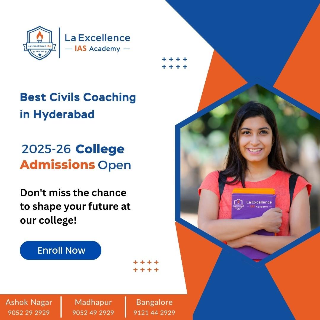 Best Degree with IAS Coaching in Hyderabad | Degree + IAS – La Excellence