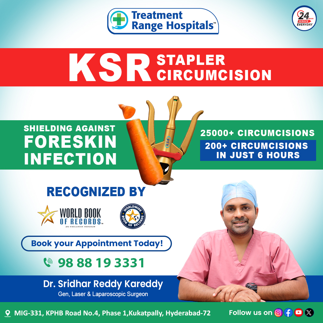 ksr stapler circumcision surgery in hyderabad | kukatpally – Treatment Range Hospital