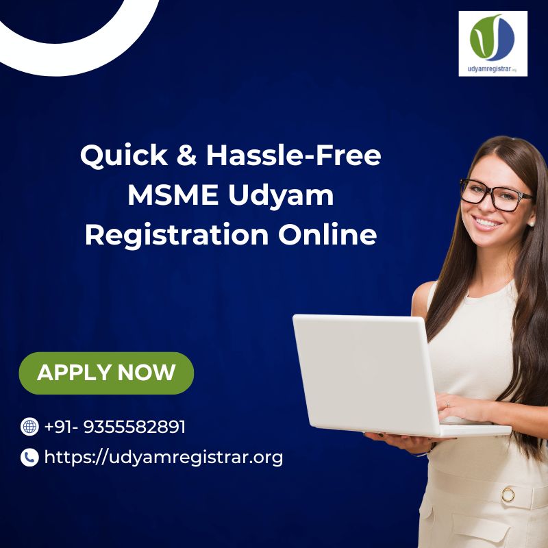 Quick & Hassle-Free MSME Udyam Registration Online