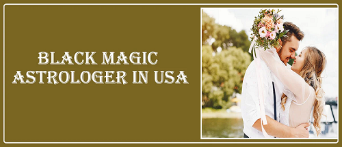 Black Magic Astrologer in Massachusetts
