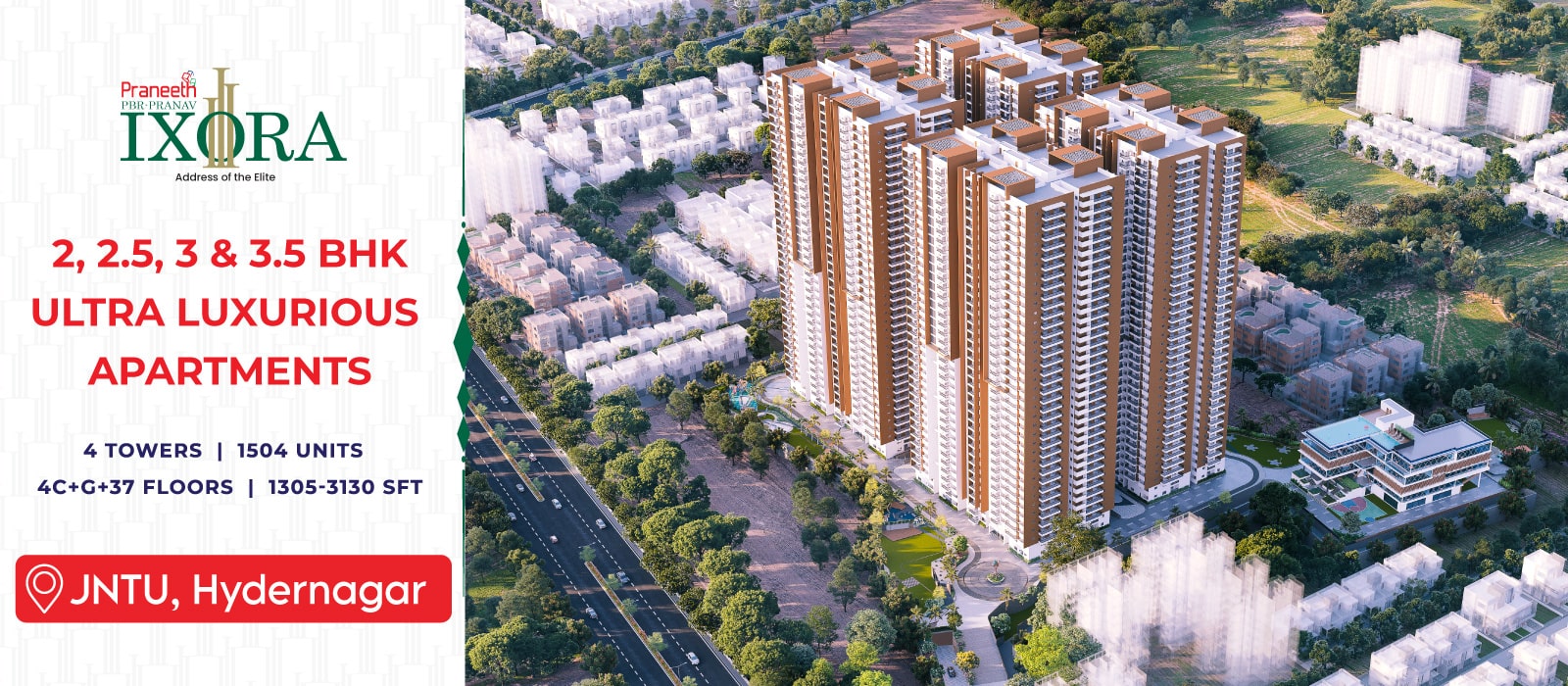 Praneeth Pranav Ixora | Premium High Rise Apartments in JNTU, Hydernagar