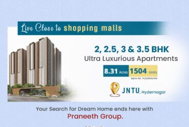 Praneeth Pranav Ixora | Premium High Rise Apartments in JNTU, Hydernagar