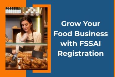 Grow Your Food Business with FSSAI Registration