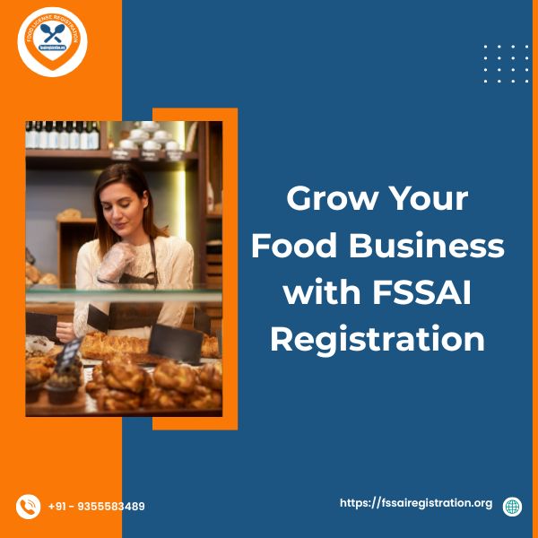 Grow Your Food Business with FSSAI Registration